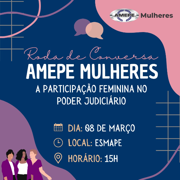 imagem de capa - Dia da Mulher AMEPE convida suas associadas para uma roda de conversa no dia 8 de março