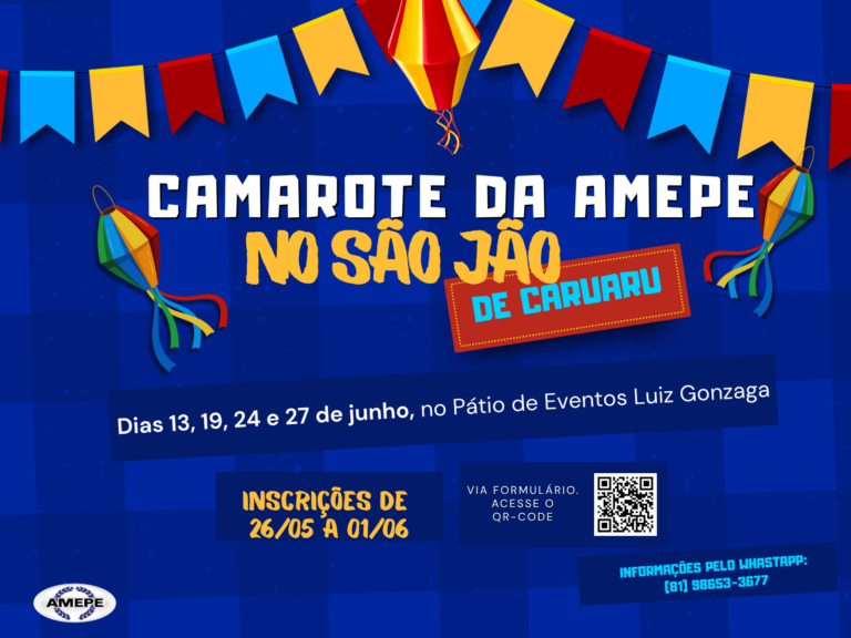 Associados da AMEPE poderão curtir o São João de Caruaru em camarote exclusivo. Inscreva-se!
