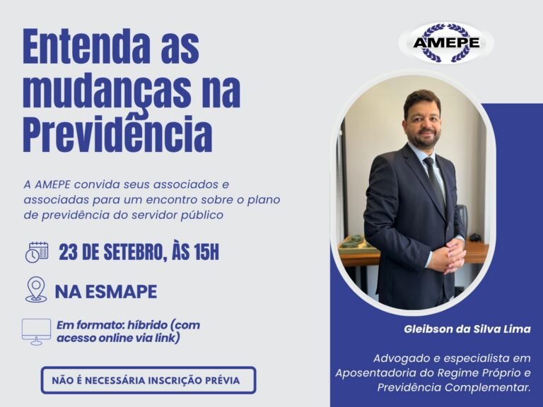 AMEPE promove palestra sobre previdência dos servidores públicos