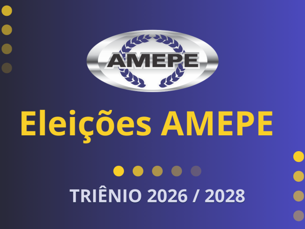 Imagem de Capa - Eleição da AMEPE para o triênio 2026-2028